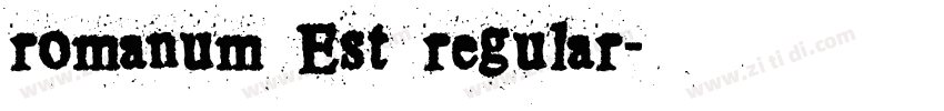 romanum Est regular字体转换